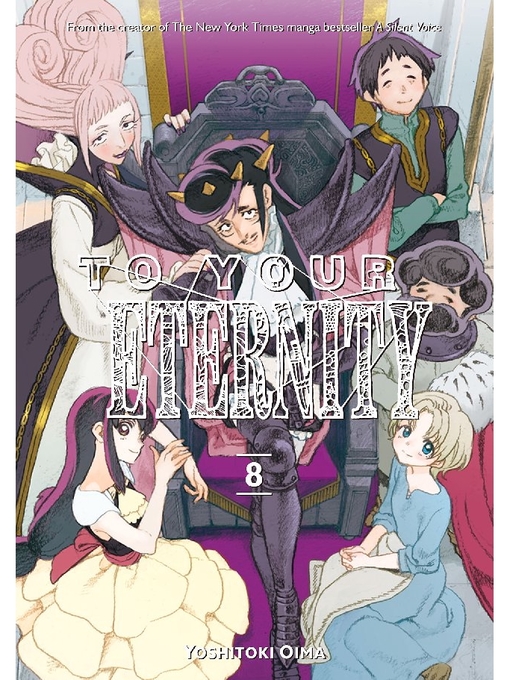 Title details for To Your Eternity, Volume 8 by Yoshitoki Oima - Available